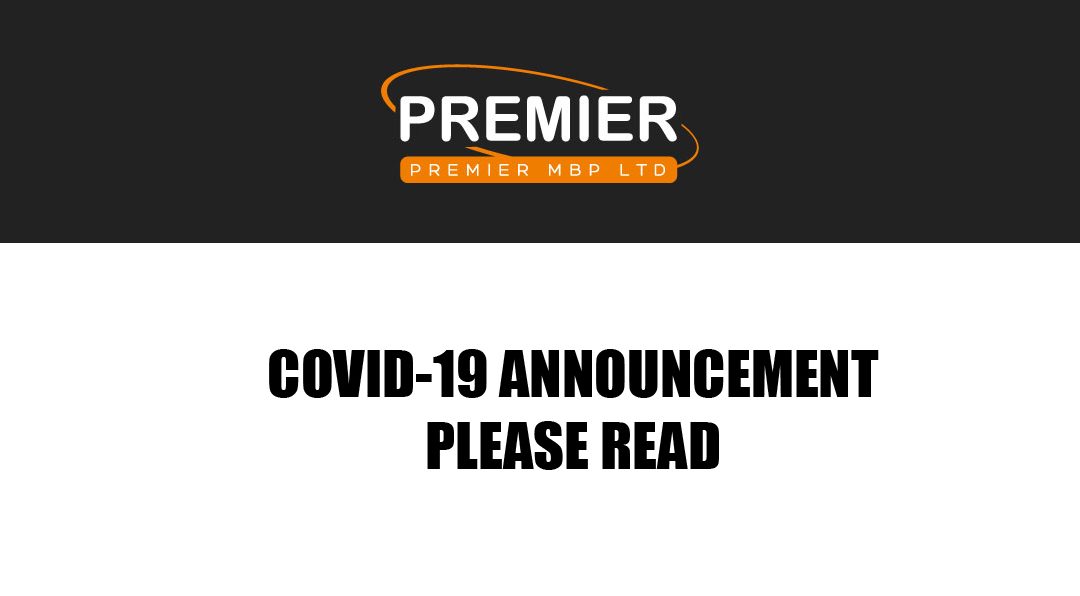 Covid-19 Announcement from Premier MBP